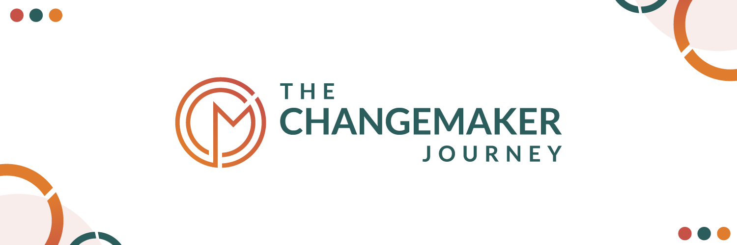 The Changemaker Journey